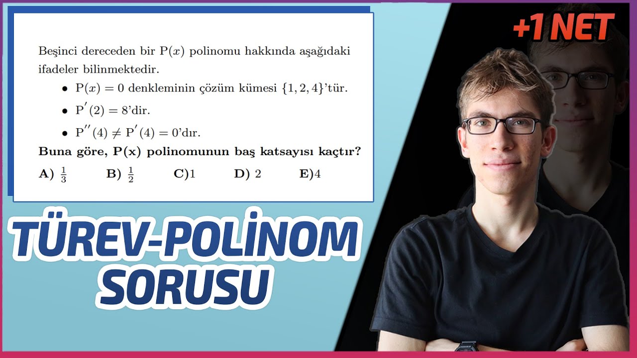 İnanılmaz Polinom-Türev Sorusu (Beğeneceksiniz +1 Net)