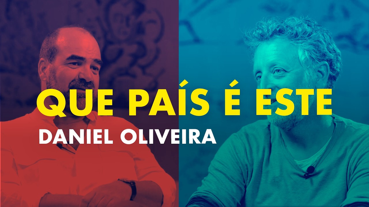 QUE PAÍS É ESTE - Entrevista com DANIEL OLIVEIRA conduzida por Miguel Nabinho.