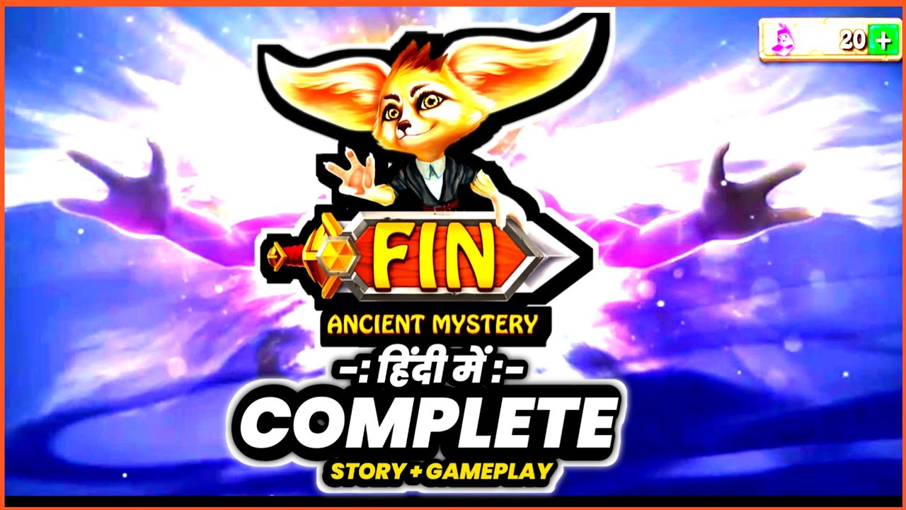 Fin anicent Mystery *COMPLETE STORY +GAMEPLAY HINDI