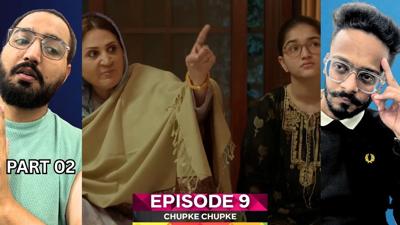 Chupke Chupke Episode 09 | Part 02 | Reaction | This Situation Is Getting Out of Hand 😂🔥