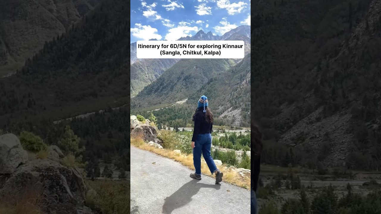 Here&rsquo;s the perfect itinerary of 5N/6D to explore Kinnaur valley ( Sangla , Chitkul , Kalpa ) ✅