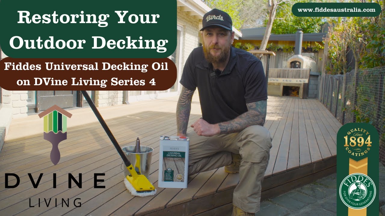 Fiddes Universal Decking Oil on DVine Living Series 4, 2025