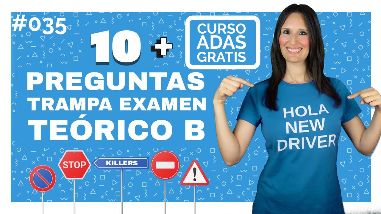 10 PREGUNTAS DE EXAMEN TEÓRICO de conducir #035 con la profe Lorena 🚗🚓 Preguntas TRAMPA PERMISO B