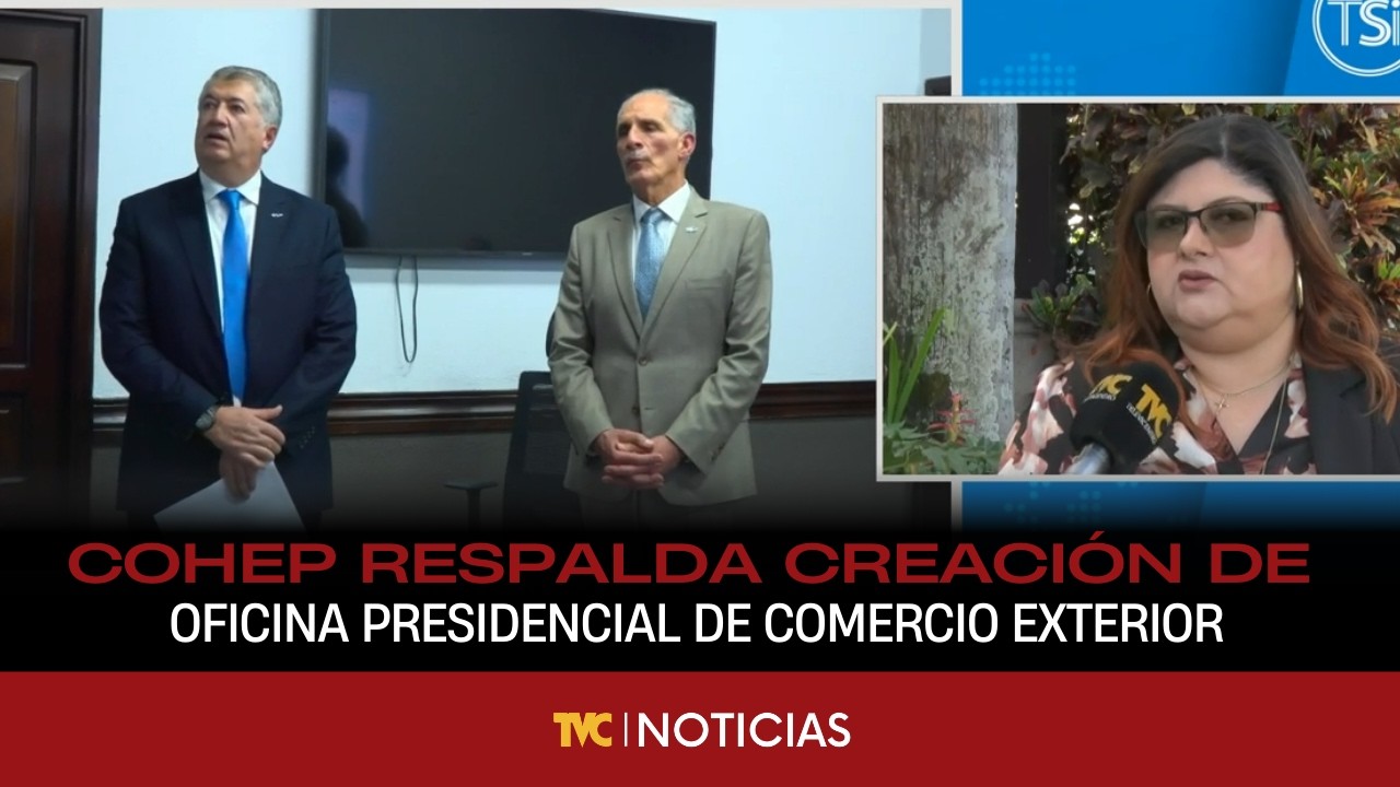COHEP respalda creación de Oficina Presidencial de Comercio Exterior aprobada ayer