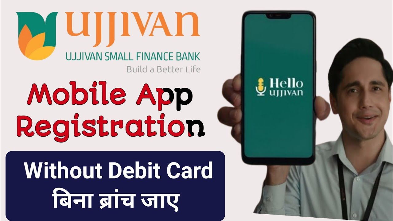 ujjivan small finance bank mobile banking new registration - ujjivan small finance bank app login