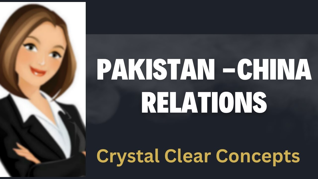 Pakistan China Relations| Pak-China friendship| Timeline