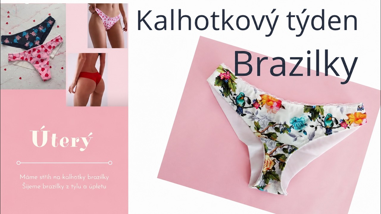 Kalhotkovy týden. Návod jak ušít brazilky. Střih zdarma. DIY panties with patterns.