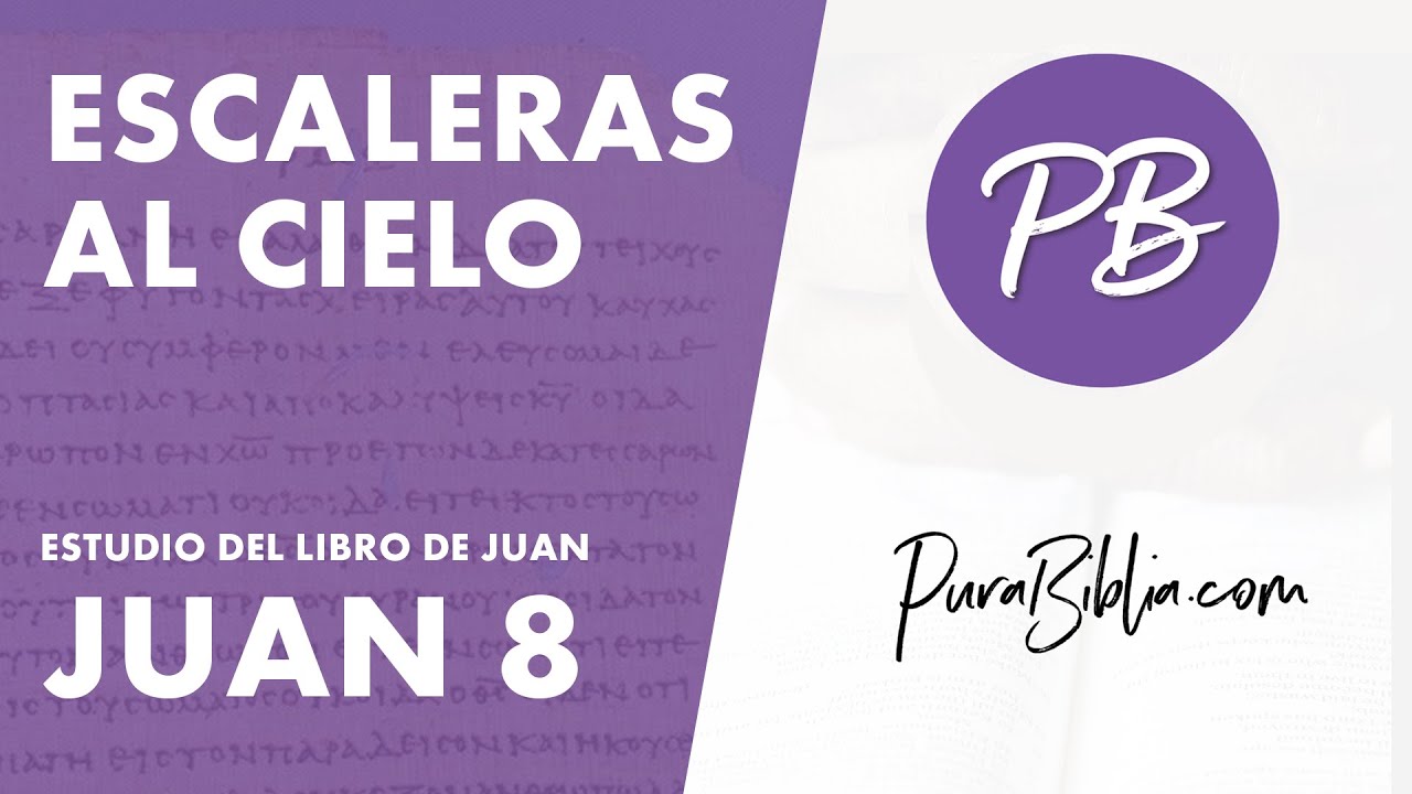 Estudio Biblico de Juan 8 (PuraBiblia.com)