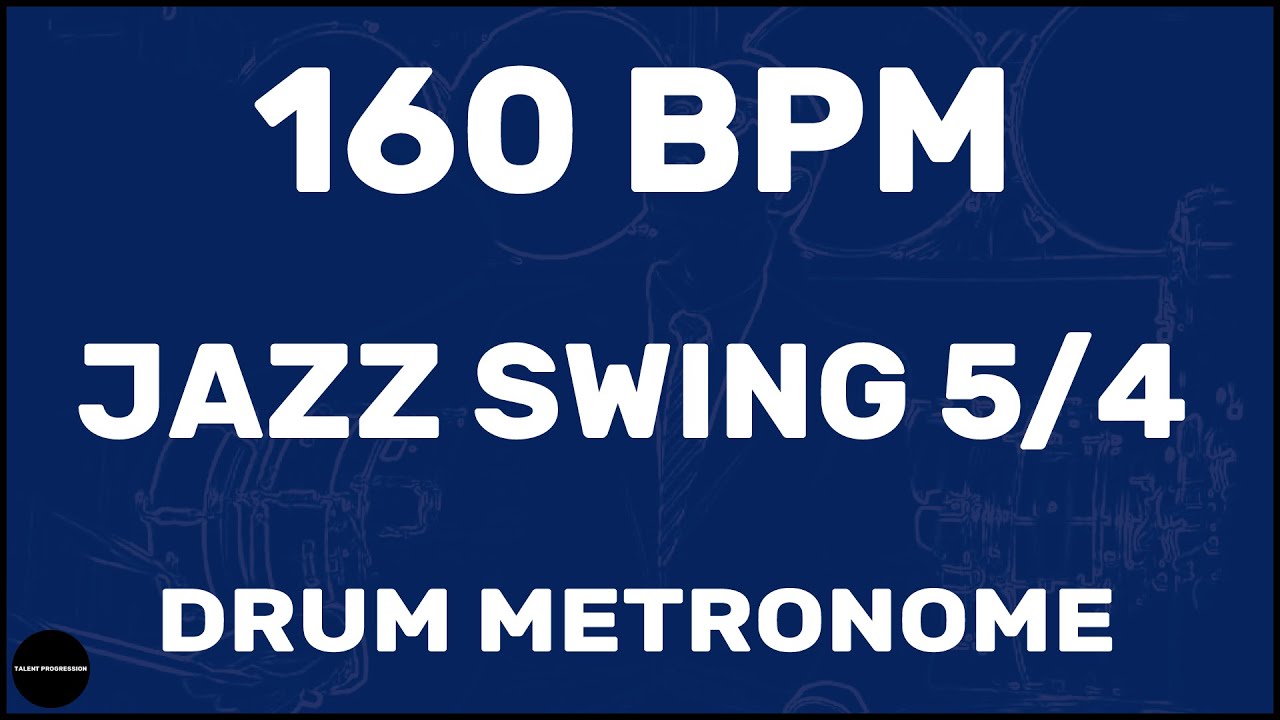 Jazz Swing 5/4 | Drum Metronome Loop | 160 BPM