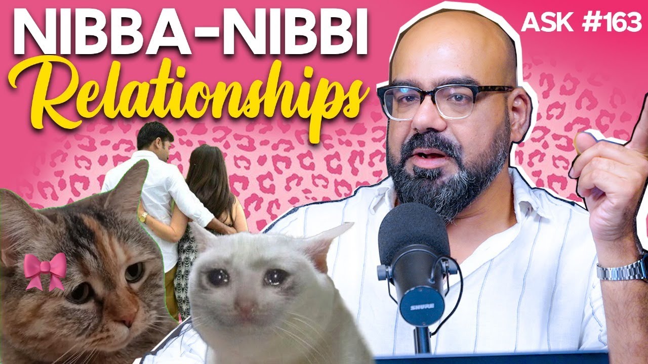 Nibba - Nibbi Relationships | Ask Ganjiswag #163