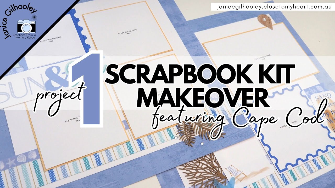 Scrapbook Kit Makeover | Project 1 | Cape Cod Scrapbooking Kit
