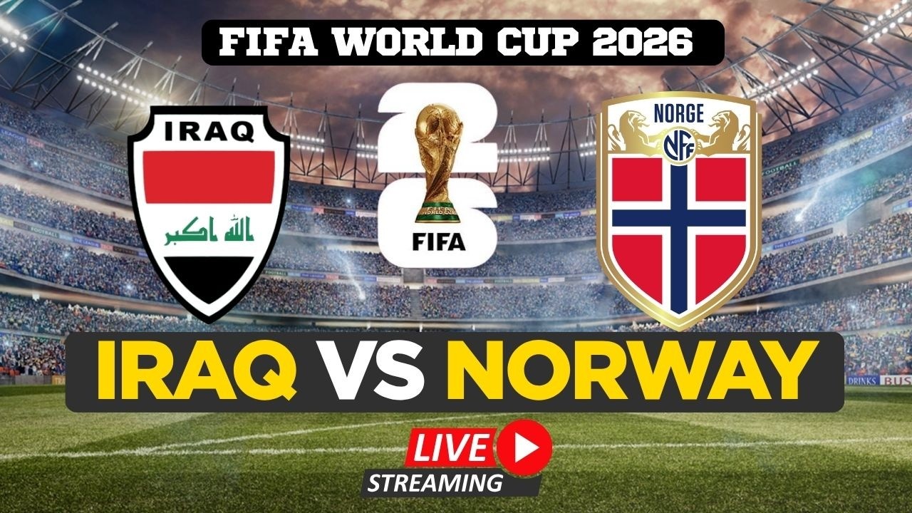 FIFA World Cup 2026 LIVE | Iraq vs Norway Match Live from Boston Stadium | Watch FIFA World Cup LIVE