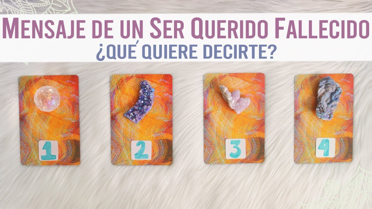 Mensaje de ese ser querido que ha fallecido o se encuentra en otro plano - Tarot interactivo 🔮✨