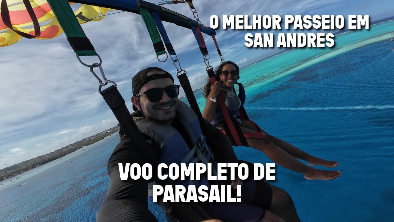 Como é voar de Parasail em San Andrés? [SEM CORTES] | O melhor passeio? Caribe Colombiano