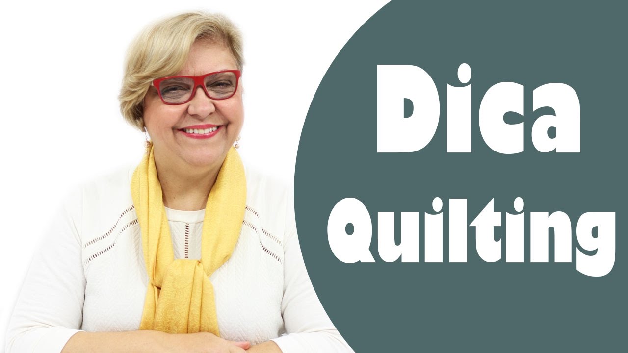 Dica de Quilting | Ana Cosentino | Arte Brasil