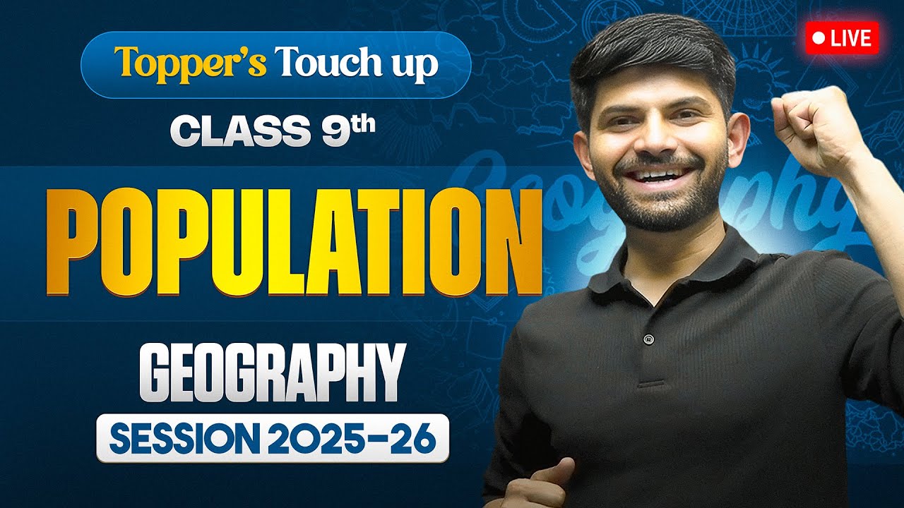 Population | Live Session IMP Topics MIQs & PYQs |  Class 9 Geography