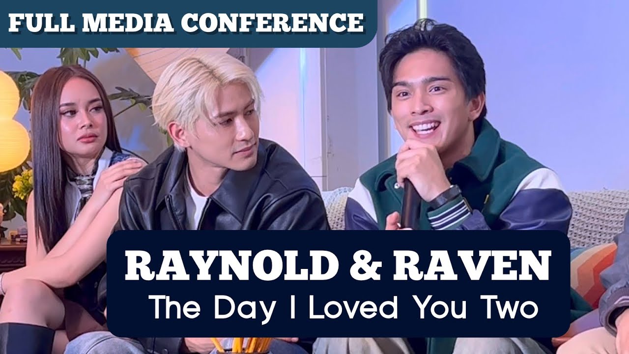 Raynold Tan and Raven Rigor at the THE DAY I LOVED YOU TWO Full Media Conference