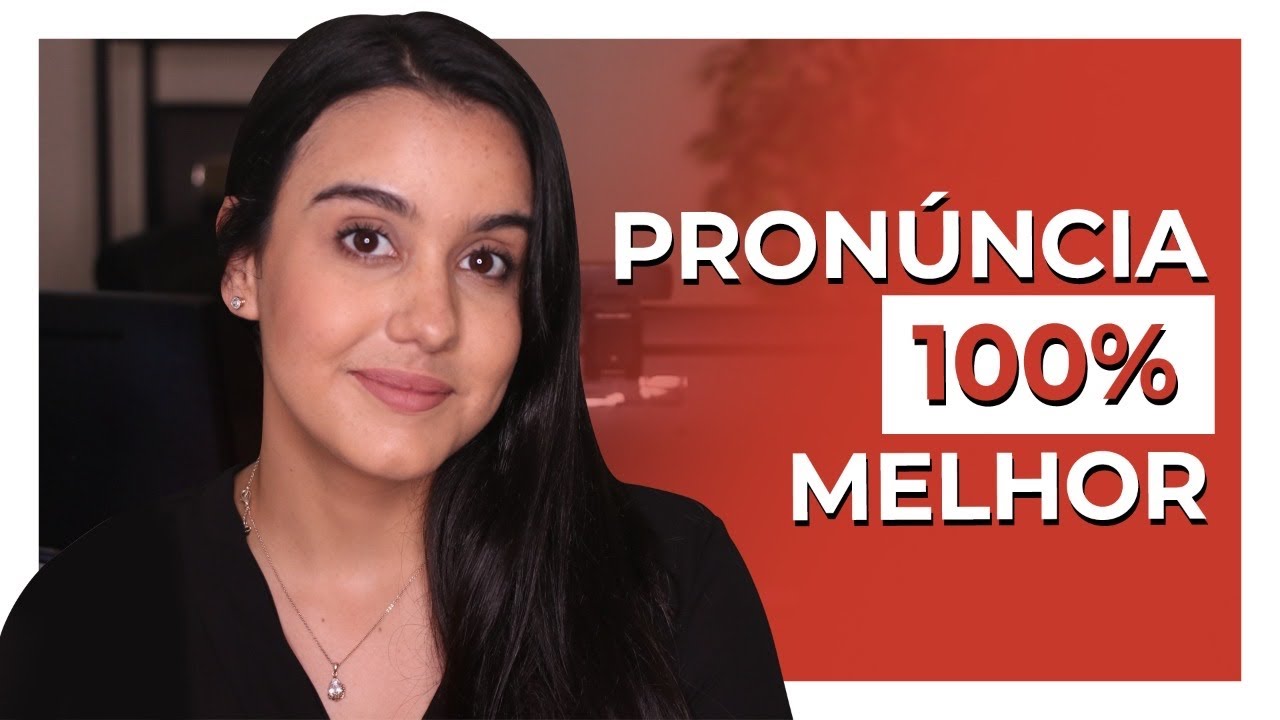 8 dicas para ARRASAR na PRONÚNCIA das palavras EM INGLÊS