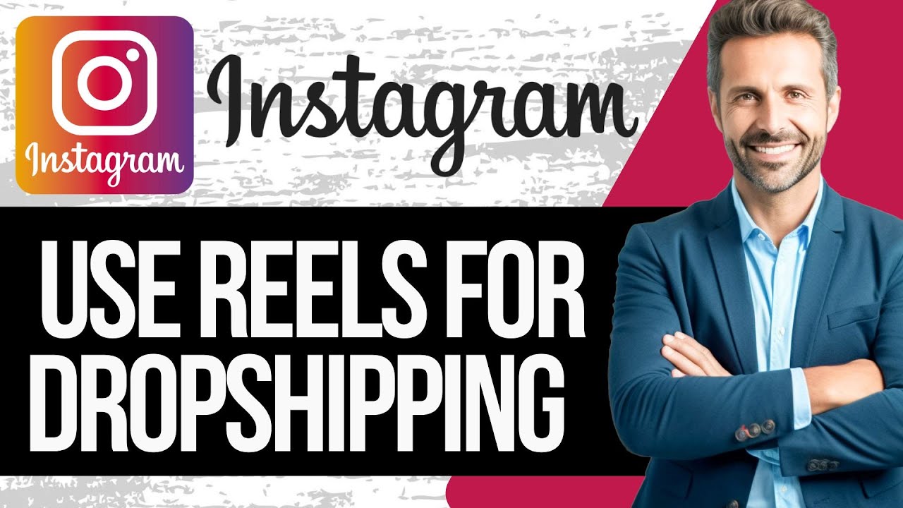 How to Use Instagram Reels for Dropshipping or Ecommerce