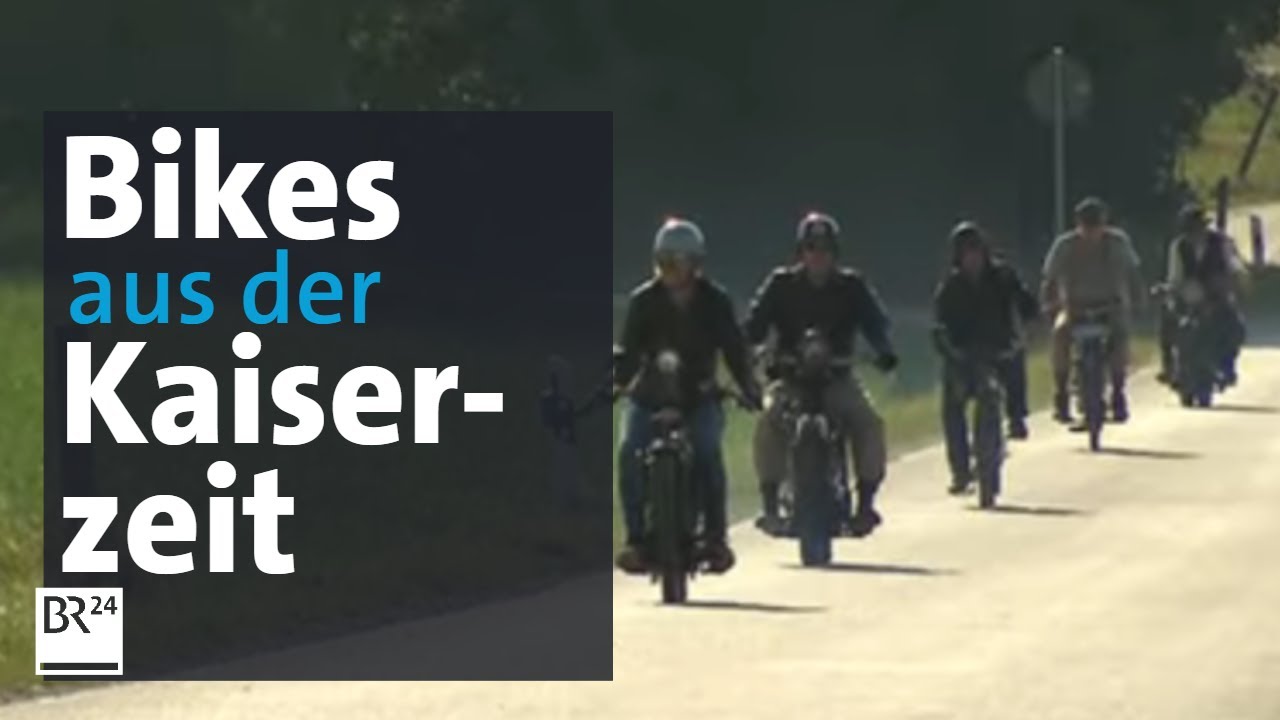 Einhundert Jahre und noch älter: Motorräder aus der Kaiserzeit | BR24