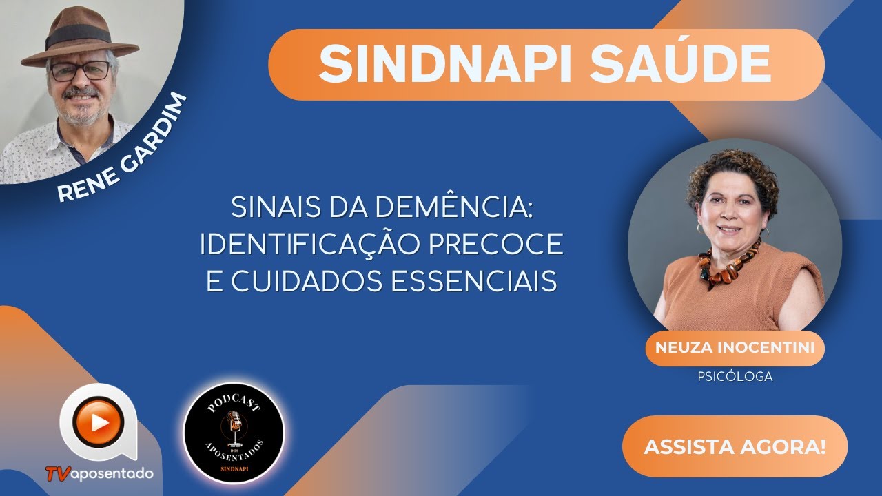 🥼 Sindnapi Saúde #02 | Sinais de demência: Identificação precoce e cuidados essenciais