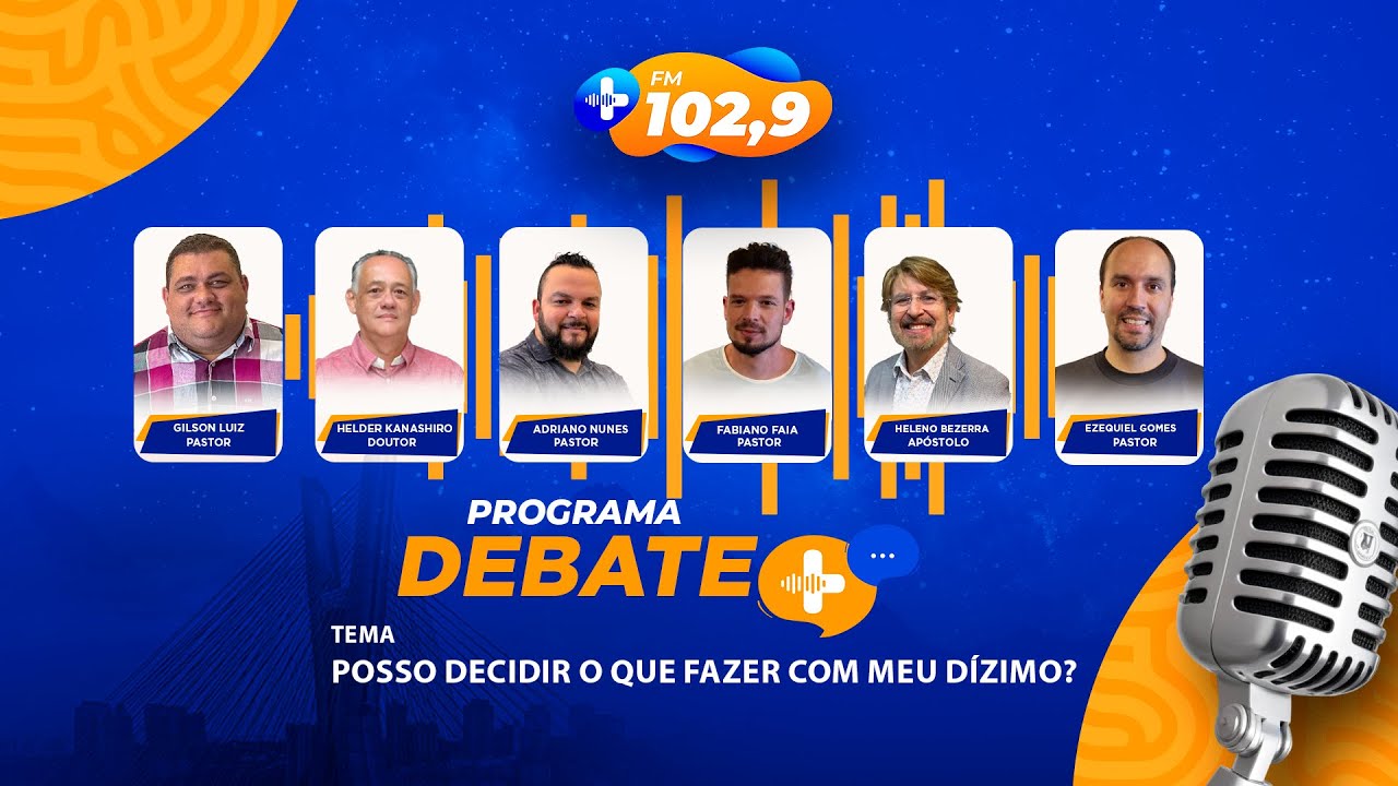 DEBATE MAIS | POSSO DECIDIR O QUE FAZER COM MEU DÍZIMO?