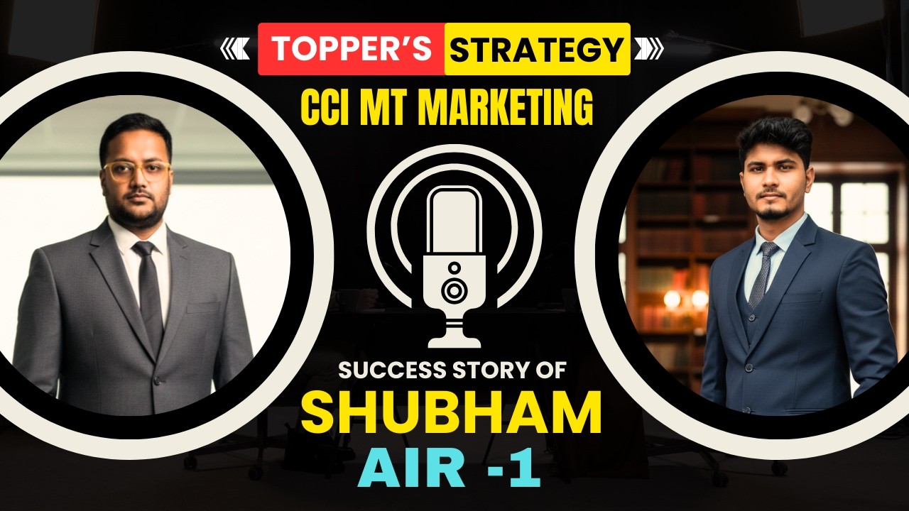 AIR-1 Shubham’s Secret to Success in CCI MT Marketing | Preparation Strategy | Agriculture & GK