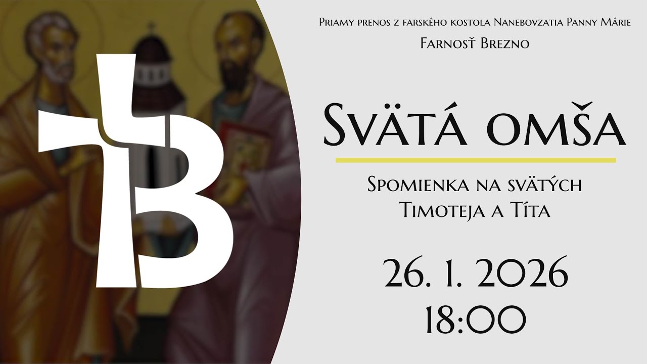 NAŽIVO │ Spomienka na svätých Timoteja a Títa │ Svätá omša │ 26. 1. 2026 │ 18:00
