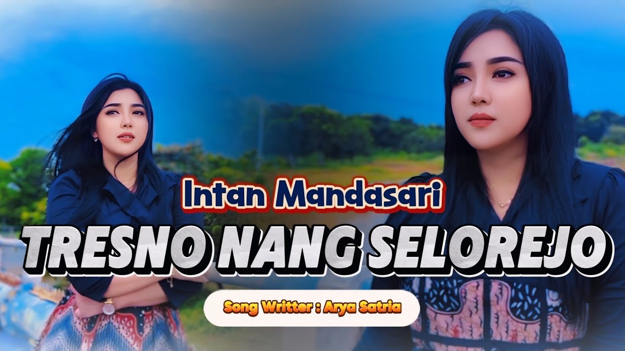 Tresno Neng Selorejo - Intan Mandasari