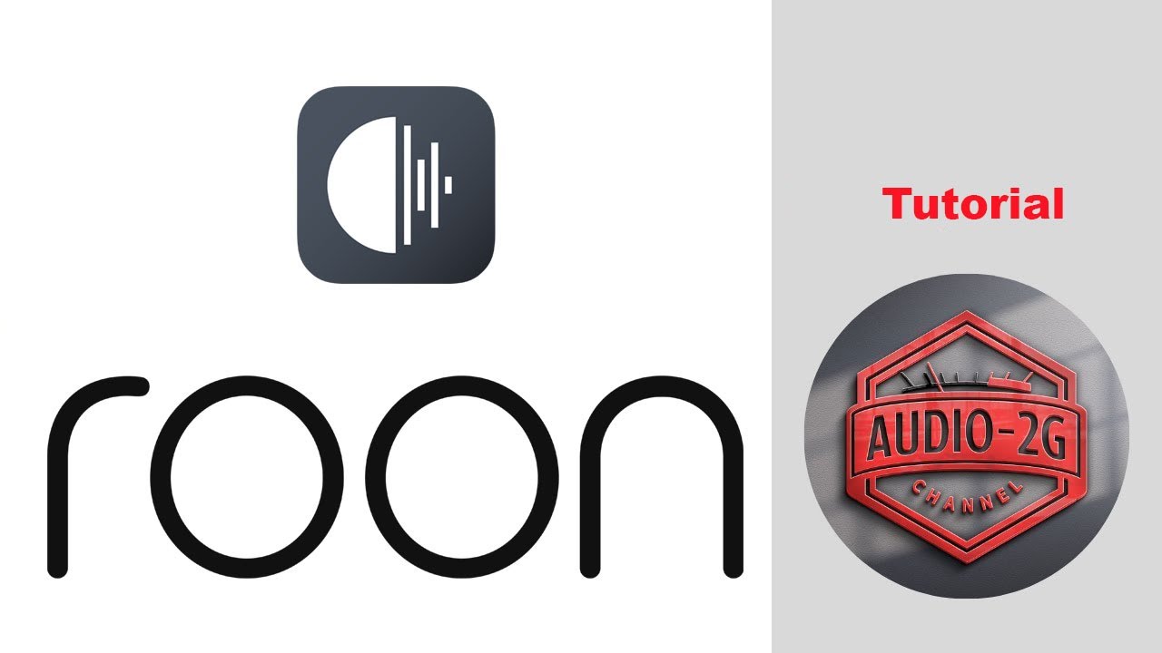 Tutorial: Roon Walkthrough