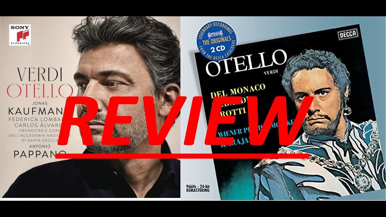 REVIEW: Karajan 1961 and Pappano 2020 Otelli