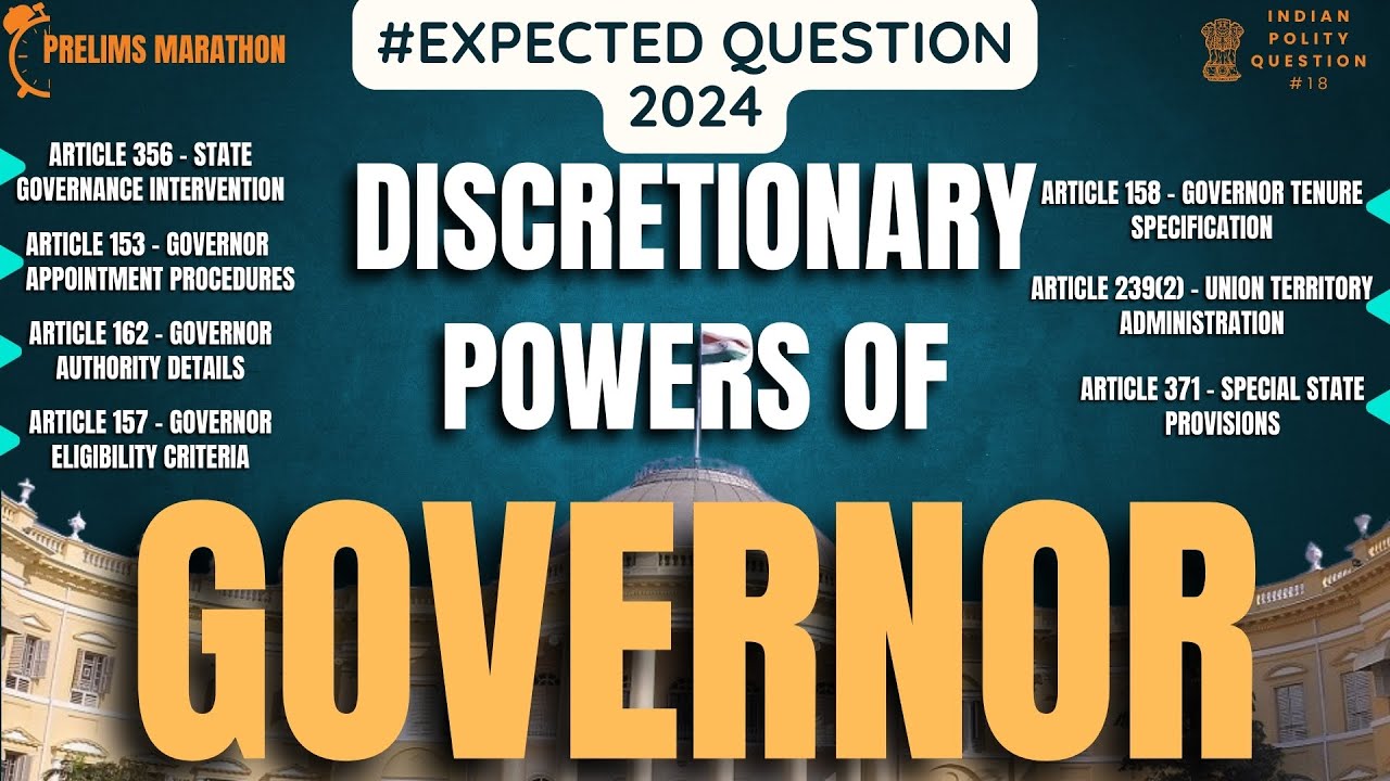 Governor's Discretion & Constitutional Matters in Indian Polity Q#18 | Prelims Marathon
