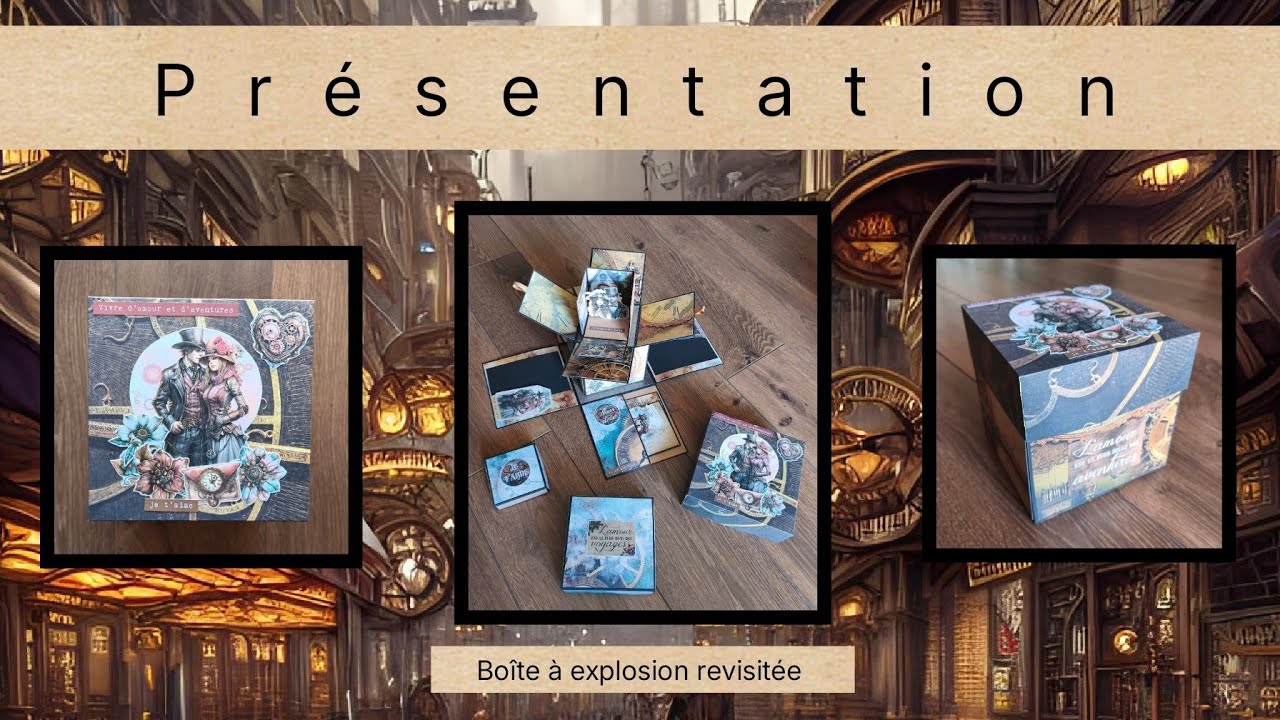 PRÉSENTATION SCRAP New Boîte à Explosion revisitée Les chroniques amoureuses ♥️ Scrapbyfleurdelune 🌙