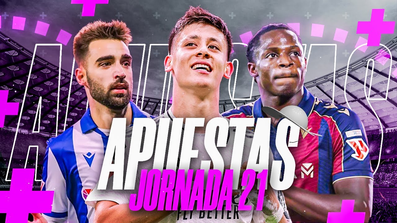 ⭐️ MIS DIEZ APUESTAS FANTASY DE LA JORNADA 21 | DIFERENTES RANGOS DE PRECIO ⭐️