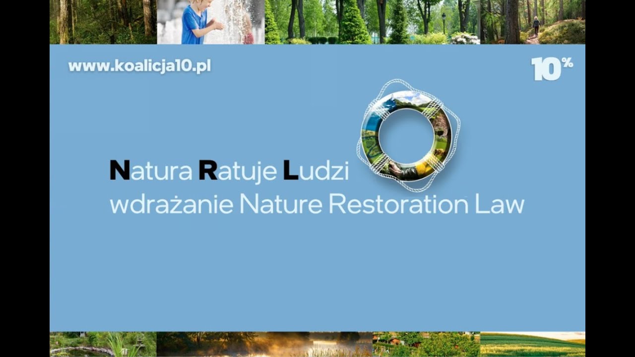 Natura Ratuje Ludzi - wdrażanie Nature Restoration Law w Polsce