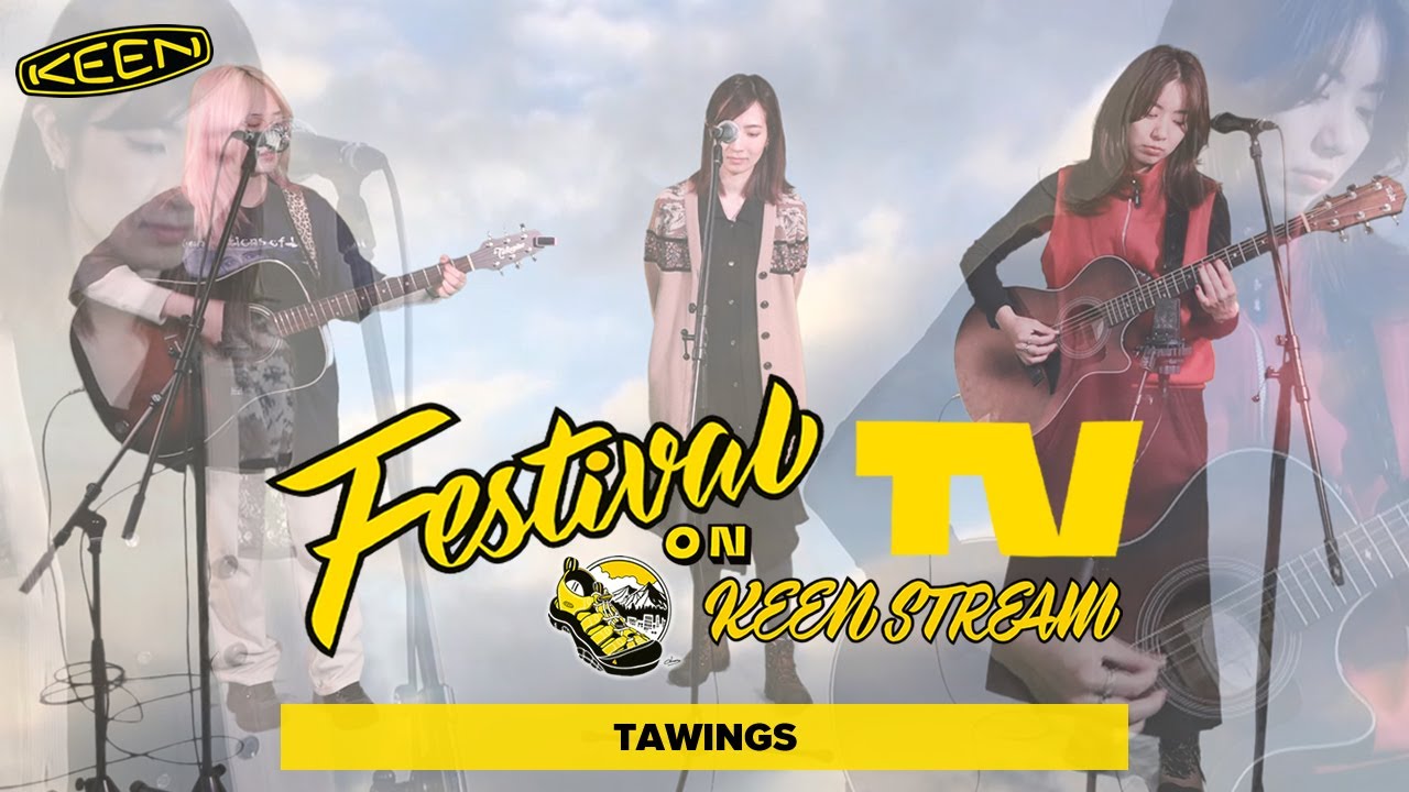 TAWINGS（トーイングス）が フェスTV 音楽ライブに登場【Festival TV on KEENSTREAM Vol.7】