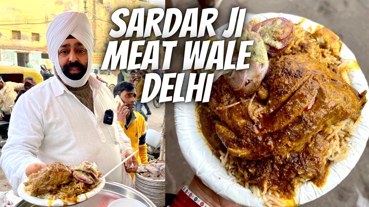 SARDAR JI MEAT WALE at Sadar Bazar | Special Meat Chawal ₹ 260 | Old Delhi Street food