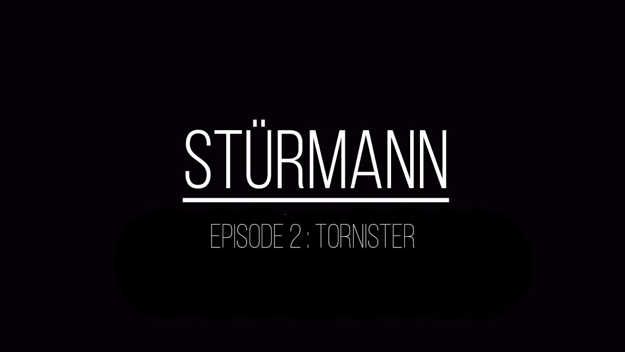 Stürmann : Episode 2 'Tornister' (German Reenactment)