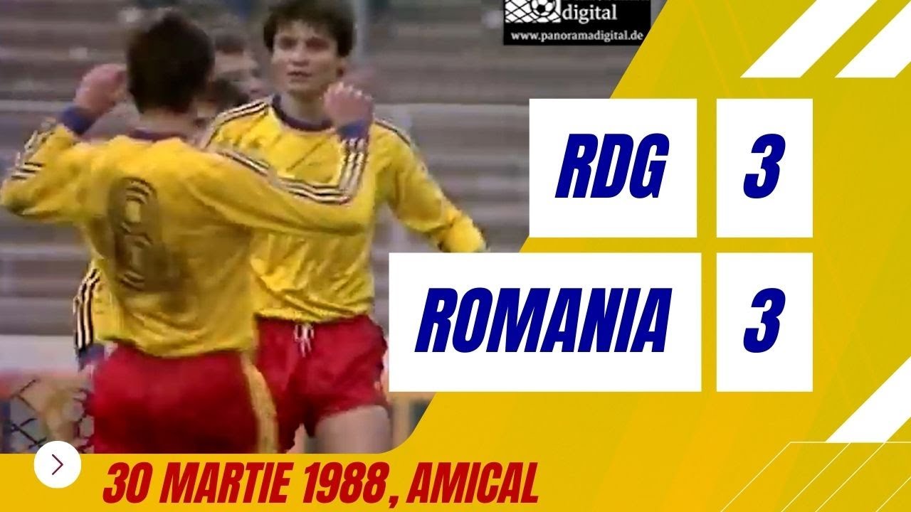 RDG - Romania 3-3 | 30 martie 1988 | amical