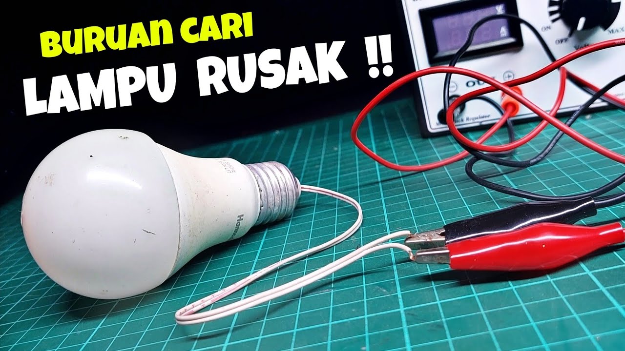 SETELAH NONTON PASTI BANYAK YANG CARI LAMPU LED RUSAK