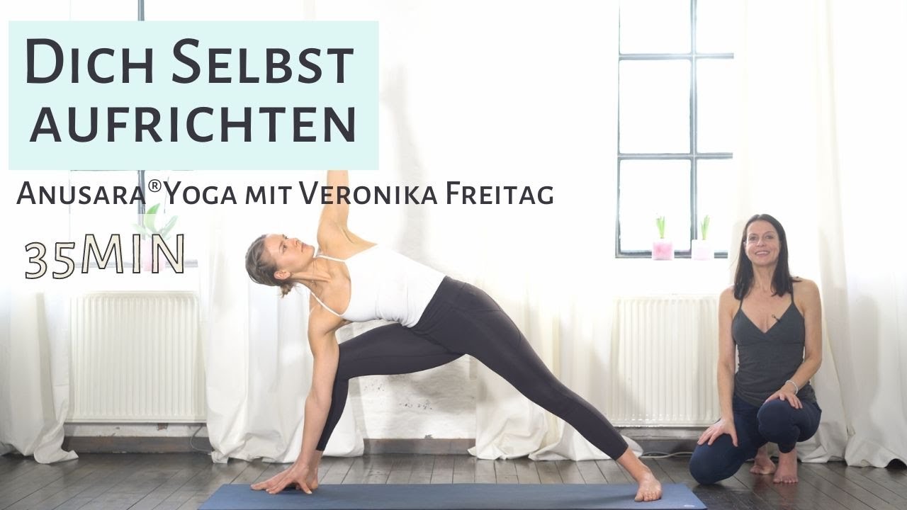 Dich aus dir selbst aufrichten | Anusara®Yoga - Flow  | mit Veronika Freitag