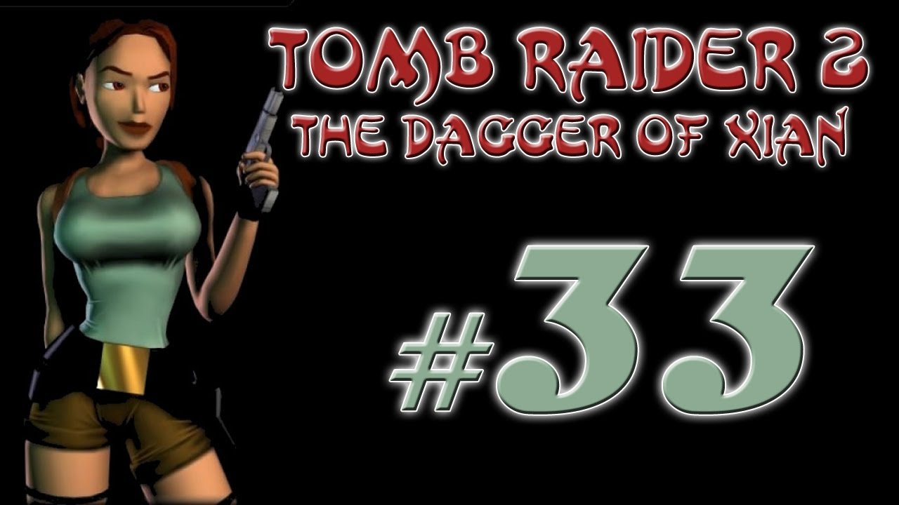 Let's Play: Tomb Raider II cz. 33 - Lara's Home - 