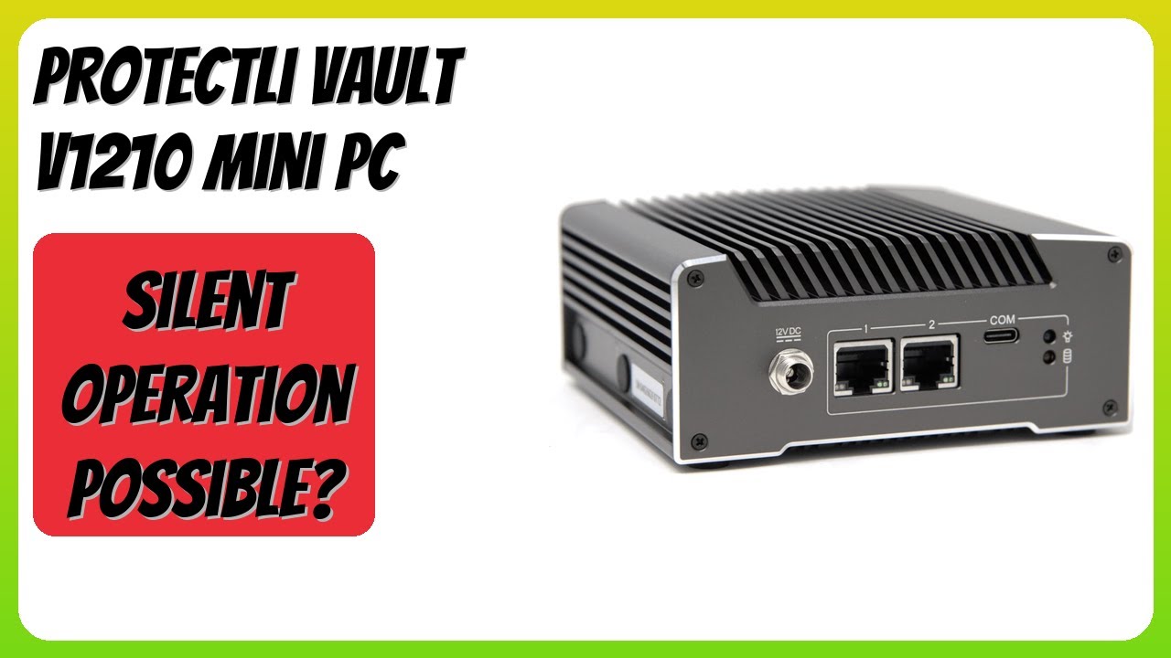 REVIEW (2025): Protectli Vault V1210 Mini PC. Features