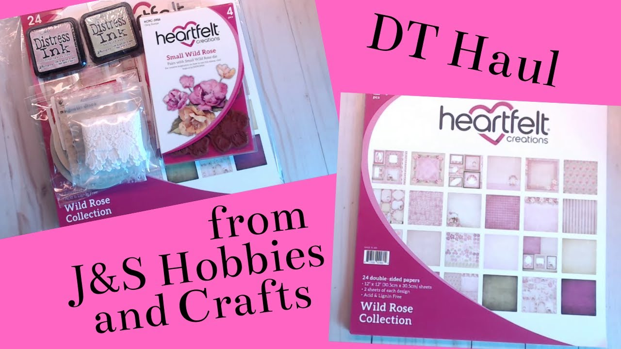 Heartfelt Creations Wild Rose Collection DT Haul from JS Hobbies and Crafts