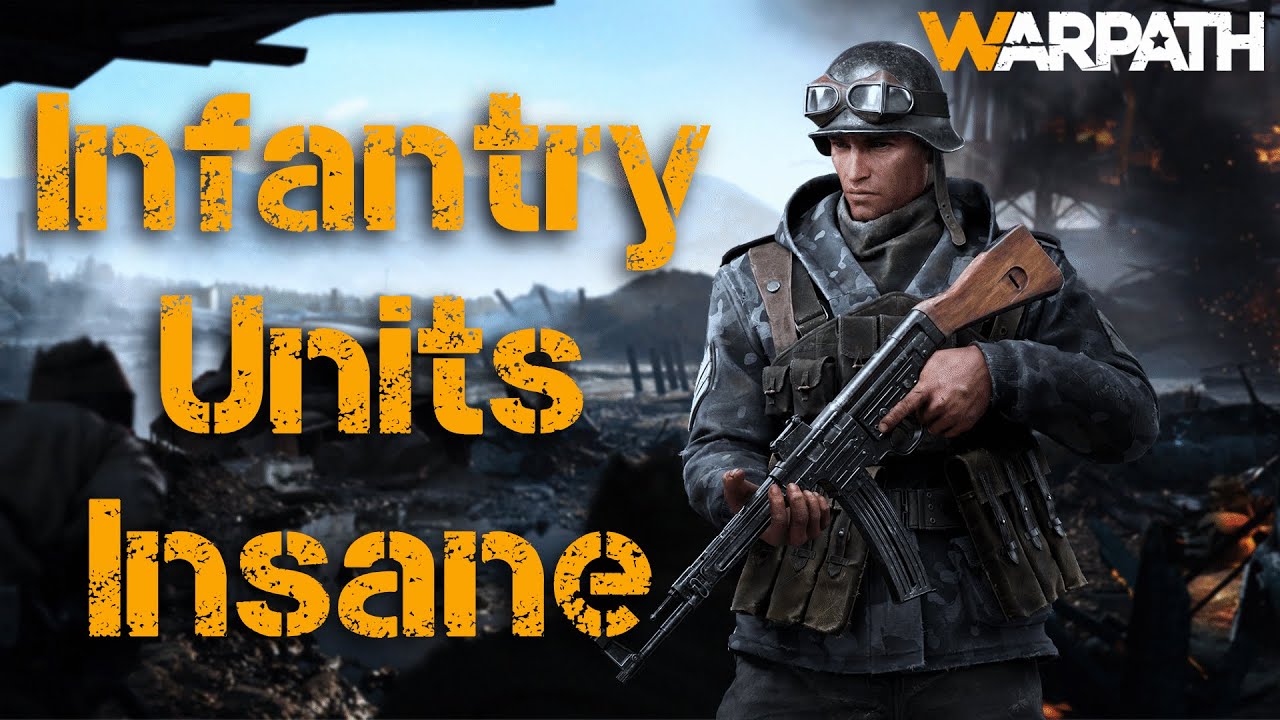 Infantry Units Overpowered? - Warpath