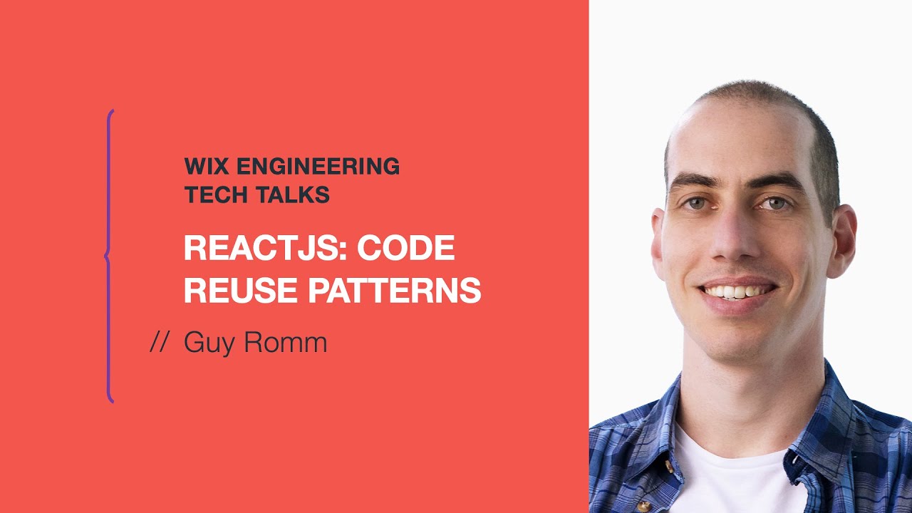 ReactJS: Code Reuse Patterns - Guy Romm