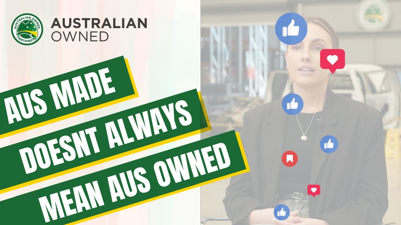 Did you know that products made in Australia aren&rsquo;t always owned by Australians?