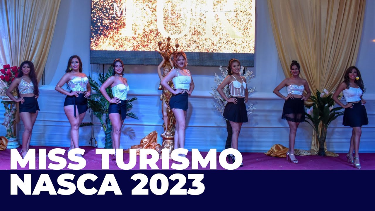 MISS TURISMO 2023  | Semana Turística de Nasca 2023