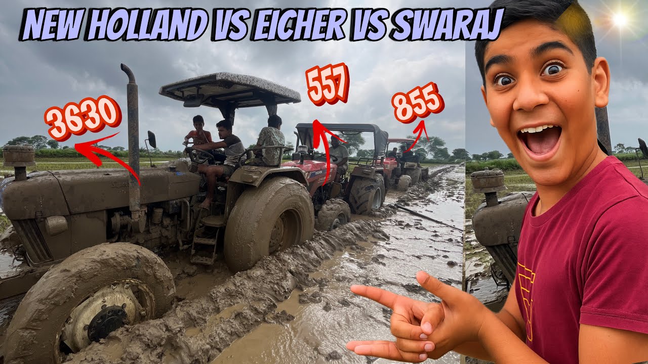 New Holland 3630 4x4 vs Eicher 557 4x4 vs Swaraj 855 4x4 Eicher Tractor fas Gaya 😳🚜