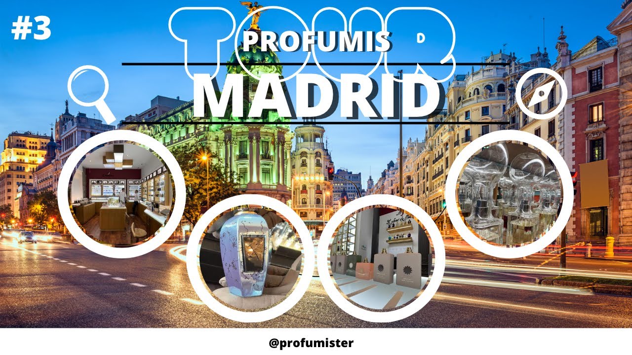 Tour por Madrid - Las mejores perfumerías de la Ciudad.